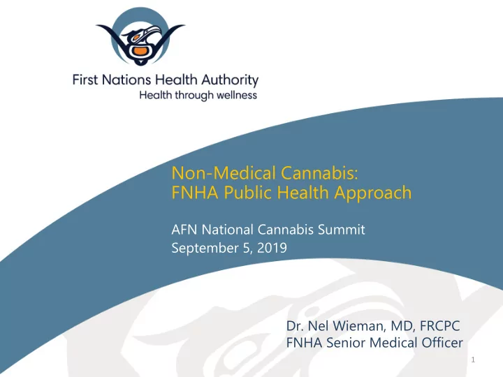 non medical cannabis fnha public health approach