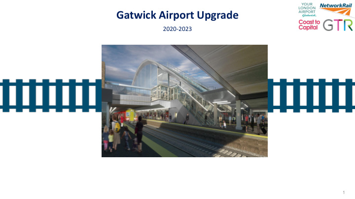 gatwick airport upgrade
