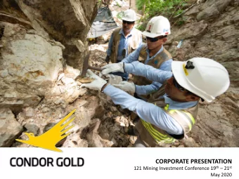 CORPORATE PRESENTATION 121 Mining Investment Conference 19 th  21 st  May 2020  DISCLAIMER  This