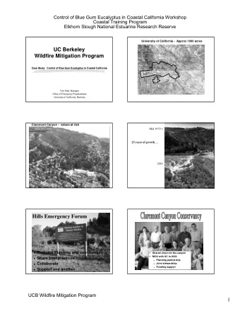 UC Berkeley  Wildfire Mitigation Program  Case Study: Control of Blue Gum Eucalyptus in Coastal