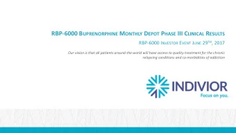 OUR VISION For all patients around the world to have access to quality treatment for the chronic