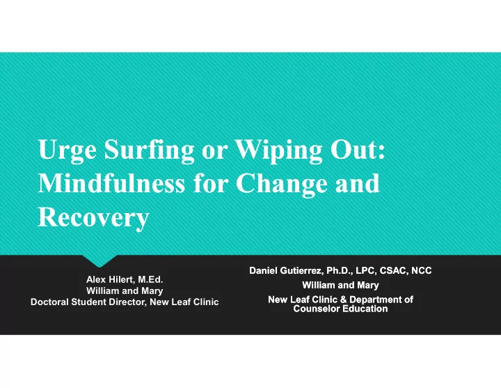 urge surfing or wiping out urge surfing or wiping out