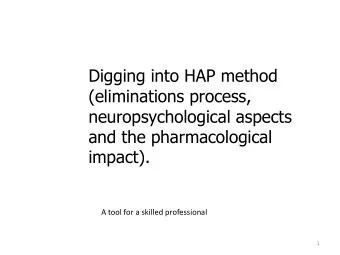 neuropsychological aspects  and the pharmacological impact).  A tool for a skilled professional  1