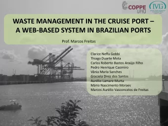 WASTE MANAGEMENT IN THE CRUISE PORT   A WEB-BASED SYSTEM IN BRAZILIAN PORTS  Prof. Marcos