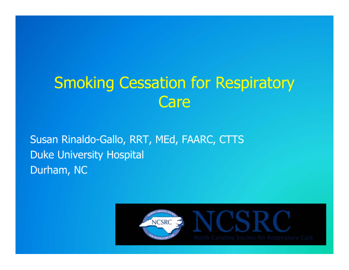 smoking cessation for respiratory care
