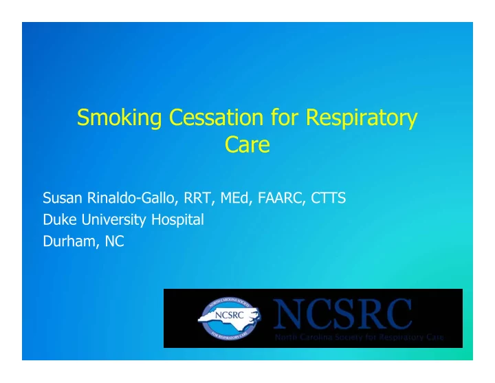 smoking cessation for respiratory care