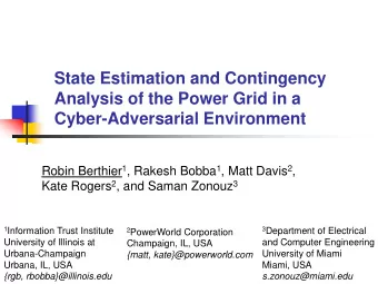 State Estimation and Contingency  Analysis of the Power Grid in a  Cyber-Adversarial Environment