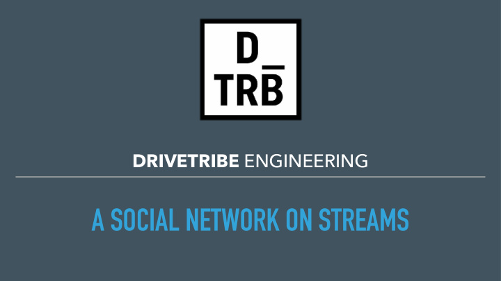 a social network on streams