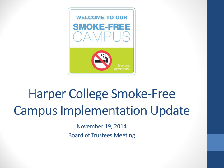 harper college smoke free campus implementation update