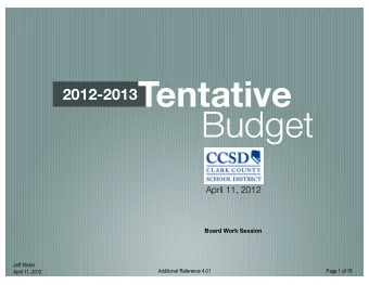 2012-2013 Tentative  Budget  April 11, 2012  Board Work Session  Jeff Weiler  Additional Reference