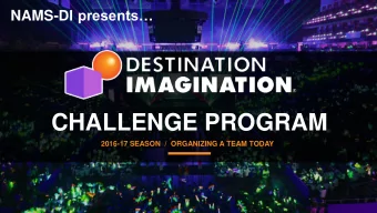 CHALLENGE PROGRAM  2016-17 SEASON  /  ORGANIZING A TEAM TODAY  2  Agenda  WHAT WE WILL SEE TODAY  1