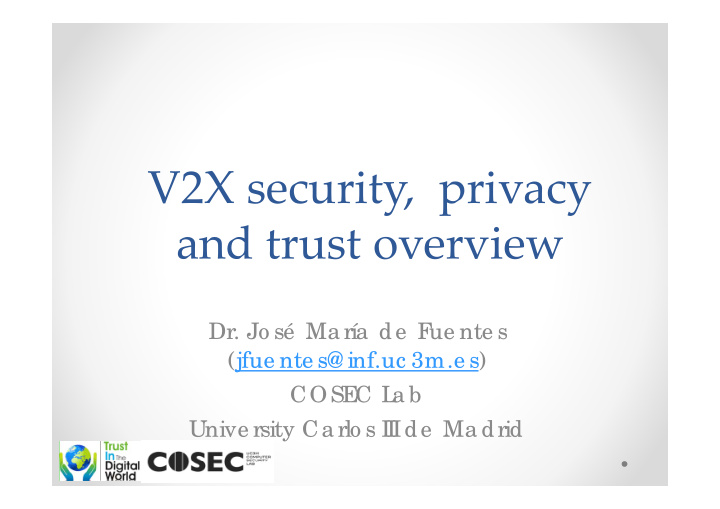 v2x security privacy and trust overview