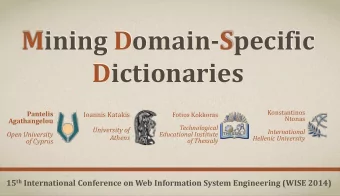 Mining Domain-Specific  Dictionaries  Konstantinos  Pantelis  Ioannis Katakis  Fotios Kokkoras