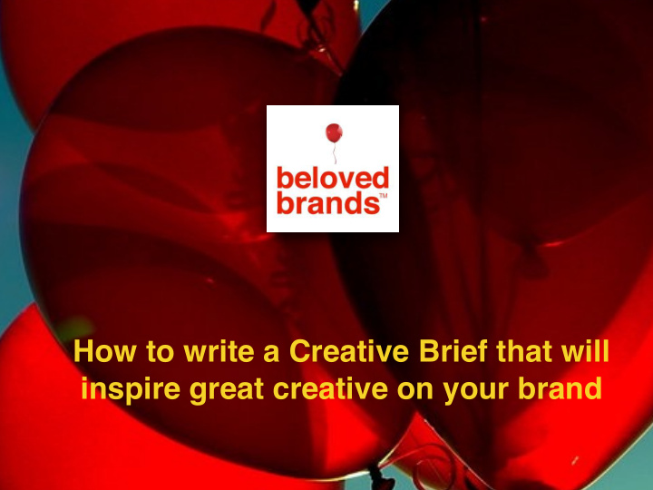 how to write a creative brief that will inspire great