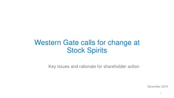 Western Gate calls for change at  Stock Spirits  Key issues and rationale for shareholder action