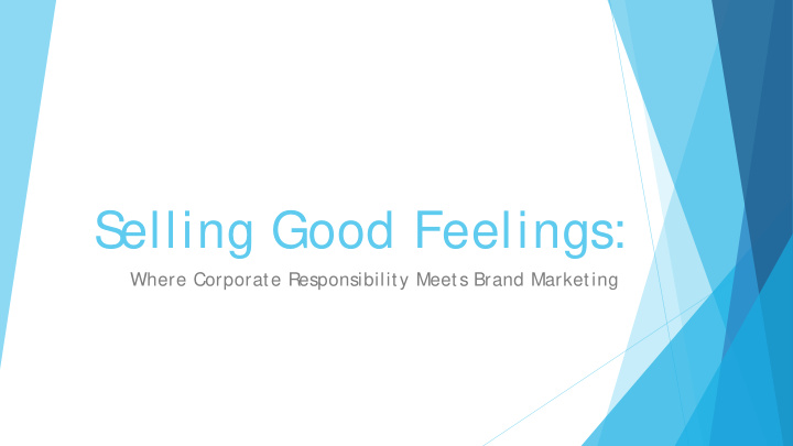 selling good feelings