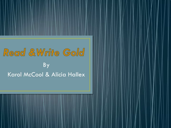 by karol mccool alicia hallex a literacy support software