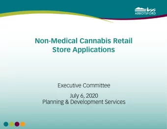Store Applications  Executive Committee  July 6, 2020  Planning &amp; Development Services  Purpose