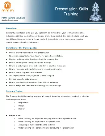 Presentation Skills Training  Overview :  Excellent presentation skills give you a platform to