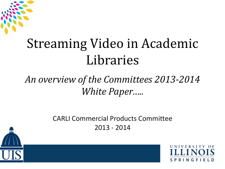 streaming video in academic libraries