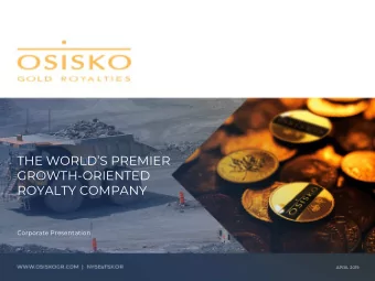 THE WORLDS PREMIER  GROWTH-ORIENTED  ROYALTY COMPANY  Corporate Presentation  APRIL 2019