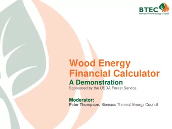Financial Calculator  A Demonstration  Sponsored by the USDA Forest Service  Moderator: Peter