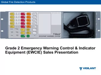 Grade 2 Emergency Warning Control &amp; Indicator  Equipment (EWCIE) Sales Presentation  Grade 2