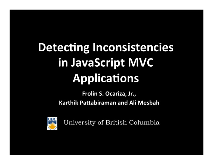 detec ng inconsistencies in javascript mvc applica ons