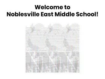Welcome to  Noblesville East Middle School!  Welcome to  Noblesville East Middle School!  Mr. Rich