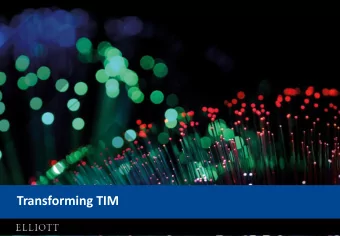 Transforming TIM  Important information This document is published and maintained by Elliott