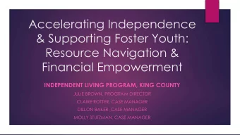 Resource Navigation &amp;  Financial Empowerment  INDEPENDENT LIVING PROGRAM, KING COUNTY  JULIE