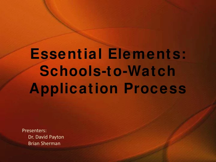 essential elements schools to watch application process