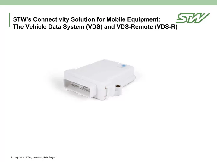 stw s connectivity solution for mobile equipment the