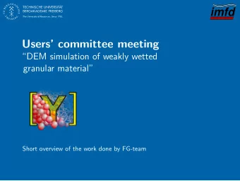 imfd  DFG-STW, 2014  CONTENT  Implementation in Software  Capillary bridge models  Results of