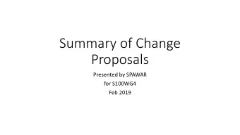 Summary of Change  Proposals  Presented by SPAWAR  for S100WG4  Feb 2019  4.7 - Palette Support for