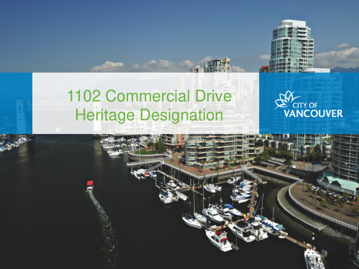 1102 commercial drive heritage designation