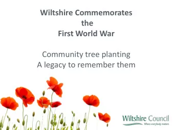 A legacy to remember them  Marking the centenary of the  First World War  The First World War