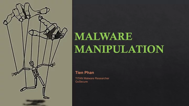 tien phan malware manipulation 2019 08 26 2