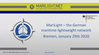MariLight  the German  maritime lightweight network  Bremen, January 29th 2020  Seminar on