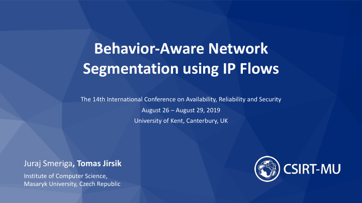 behavior aware network segmentation using ip flows