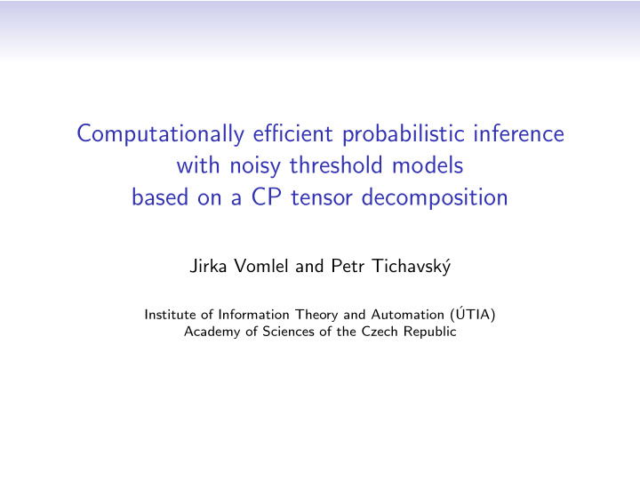 computationally efficient probabilistic inference with