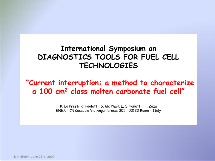 international symposium on diagnostics tools for fuel