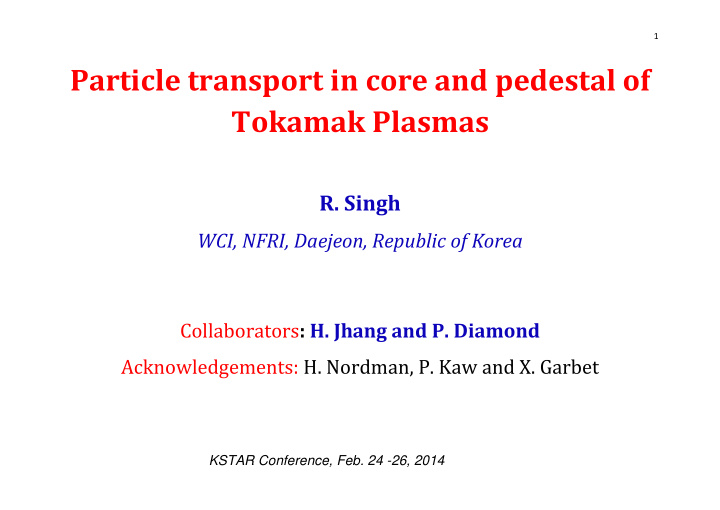 particle transport in core and pedestal of tokamak plasmas