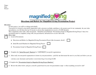 Directions and Rubric for Magnified Giving Presentation Project  Directions:  For this project, you