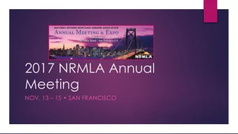 2017 NRMLA Annual  Meeting NOV. 13  15  SAN FRANCISCO  FEDERAL REGISTER-CHANGES EFFECTIVE