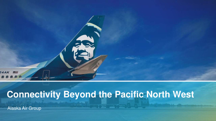 connectivity beyond the pacific north west