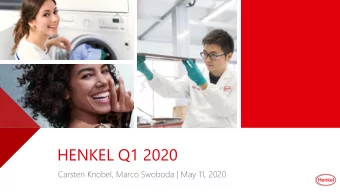 HENKEL Q1 2020  Carsten Knobel, Marco Swoboda | May 11, 2020  DISCLAIMER  This presentation