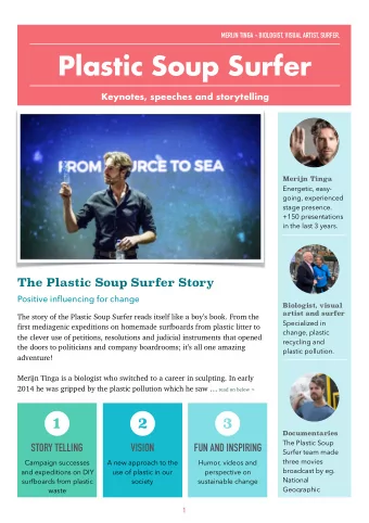 Plastic Soup Surfer  Keynotes, speeches and storytelling  Merijn Tinga  Energetic, easy-  going,