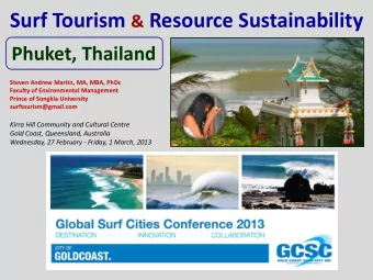Surf Tourism &amp; Resource Sustainability Phuket, Thailand  Steven Andrew Martin, MA, MBA, PhDc