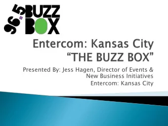 New Business Initiatives  Entercom: Kansas City  Sold on our alternative format station, 96.5